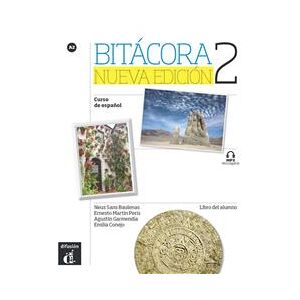 Bitácora 2. Nueva edición. A2. . Libro del alumno + MP3 descargable