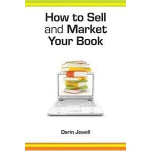 How To Sell And Market Your Book