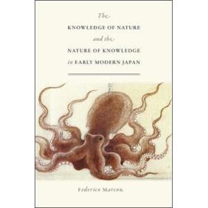 The Knowledge of Nature and the Nature of Knowledge in Early Modern Japan