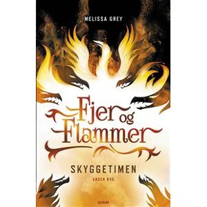 Fjer og flammer 2: Skyggetimen