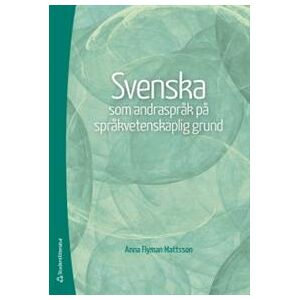 Svenska som andraspråk på språkvetenskaplig grund