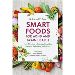 Smart Foods for ADHD and Brain Health