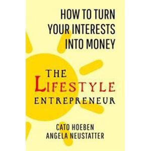 The Lifestyle Entrepreneur