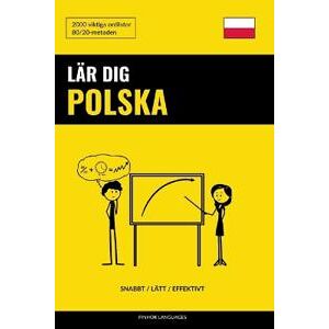 Lär dig Polska - Snabbt / Lätt / Effektivt