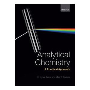 Analytical Chemistry: A Practical Approach