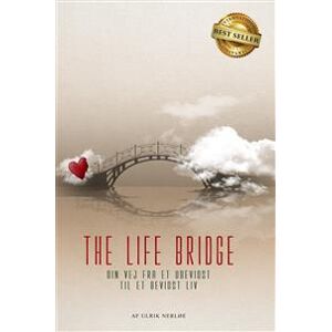 THE LIFE BRIDGE