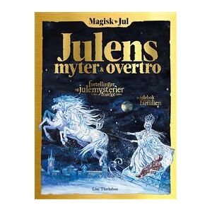 Magisk jul; julens myter & overtro