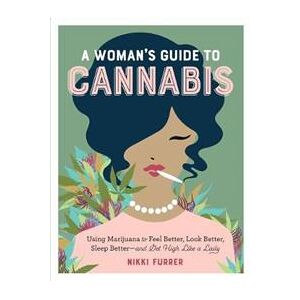 A Woman's Guide to Cannabis