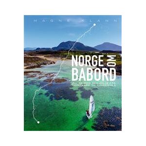 Norge om babord; alene med seiljolle fra Nordkapp til Lindesnes