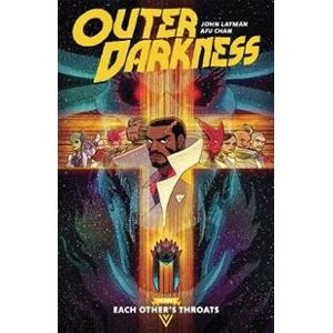 Outer Darkness Volume 1: Each Other's Throats