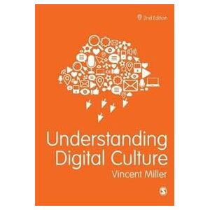 Understanding Digital Culture