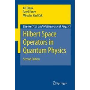 Hilbert Space Operators in Quantum Physics