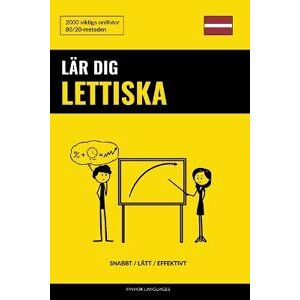 Lär dig Lettiska - Snabbt / Lätt / Effektivt