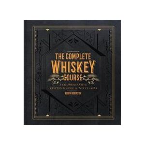 The Complete Whiskey Course