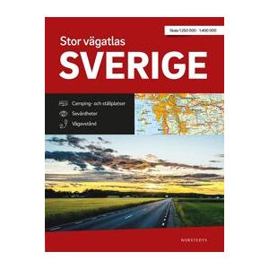 Stor Vägatlas Sverige : vägatlas i stort format, skala 1:250000-1:400000