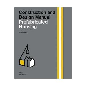Construction and Design Manual Prefabricated Housing