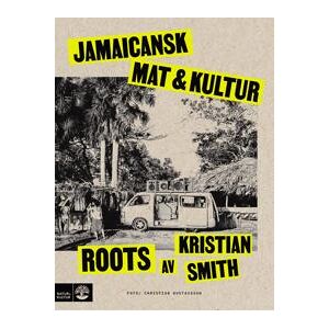 Roots : jamaicansk mat & kultur