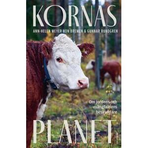 Kornas planet : om jordens och mångfaldens beskyddare