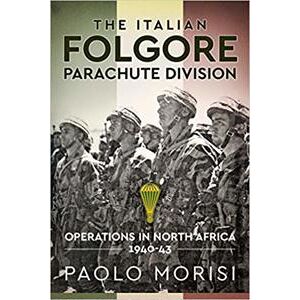 The Italian Folgore Parachute Division