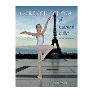 The French School of Classical Ballet