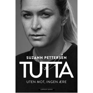 Tutta; uten mot, ingen ære