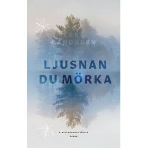 Ljusnan du mörka