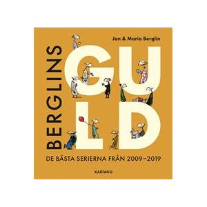 Berglins Guld : de bästa serierna från 2009-2019