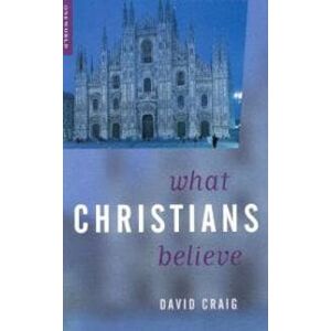 What Christians Believe