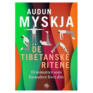 De tibetanske ritene; 15 minutter som forandrer livet ditt