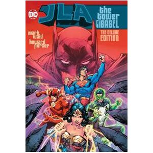 JLA: The Tower of Babel The Deluxe Edition