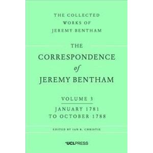 The Correspondence of Jeremy Bentham, Volume 3