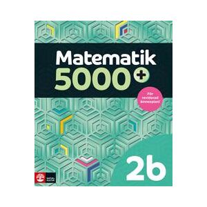 Matematik 5000+ Kurs 2b Lärobok Upplaga 2021