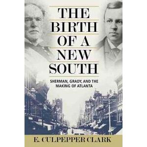 The Birth of a New South