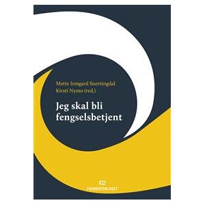 Jeg skal bli fengselsbetjent