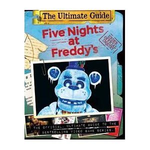 Five Nights at Freddy's Ultimate Guide (Five Nights at Freddy's)