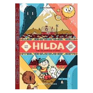 Hilda: The Wilderness Stories