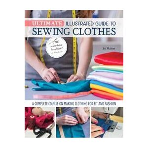 Ultimate Illustrated Guide to Sewing Clothes