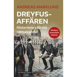 Dreyfusaffären : historiens största rättsskandal