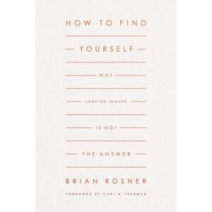 How to Find Yourself