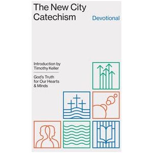 The New City Catechism Devotional