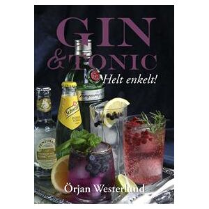 Gin & Tonic : Helt enkelt!