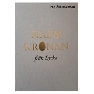 Halmkronan från Lycka