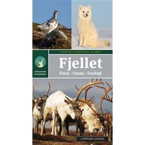 Fjellet; flora, fauna, geologi