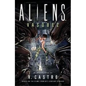 Aliens: Vasquez