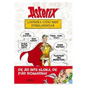 Asterix : latinska citat med förklaringar