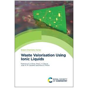 Waste Valorisation Using Ionic Liquids