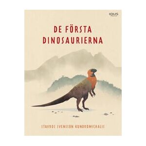 De första dinosaurierna