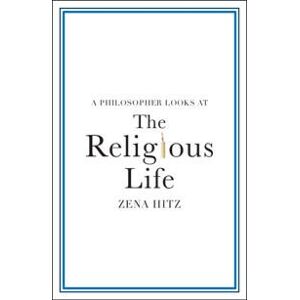 A Philosopher Looks at the Religious Life