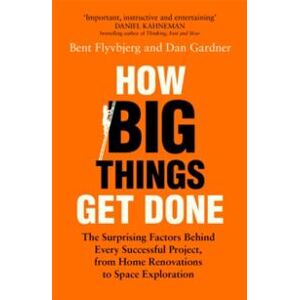 How Big Things Get Done