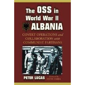 The OSS in World War II Albania